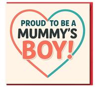 Proud To Be A Mummy's Boy Mother's Day Card from Son - Cute Heart Design Mummy Card for Mum