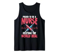 Proud to Be a Nurse Helping The World Heal Tank Top