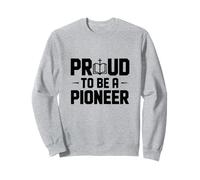 Proud to Be a Pioneer JW Jehovah’s Witnesses Sweatshirt