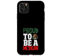 Proud To Be An Mexican Pride Flag Mexico Roots Heritage Case for iPhone 11 Pro Max