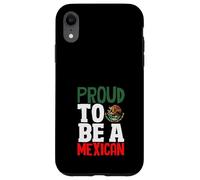 Proud To Be An Mexican Pride Flag Mexico Roots Heritage Case for iPhone XR