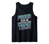 Proud to Be an Ophthalmic Tech Vision Care Optometry Expert Tank Top