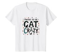 Proud to be Cat Crazy: Feline Lover Typography Art T-Shirt, Kids, White, 2 Years