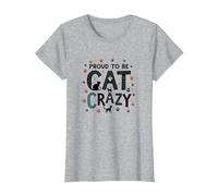 Proud to be Cat Crazy: Feline Lover Typography Art T-Shirt, Women, Heather Grey, L