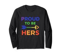Proud to be Hers LGBT Pride Rainbow Support Long Sleeve T-Shirt