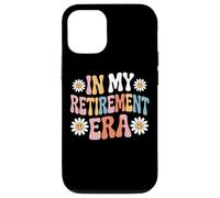 Proud To Be In My Retirement Era Retiree Lifestyle Enjoying Case for iPhone 12/12 Pro