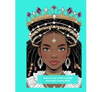 Proud to Be Me: A Black Girl’s Hair Affirmation Coloring Book