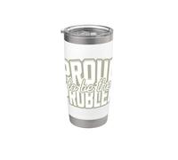 Proud to be the Problem Satire for Rebels and Iconoclasts Stainless Steel Insulated Tumbler