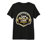 Proud to Be The Thin Gold Line 911 Emergency Dispatcher Premium T-Shirt