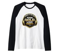 Proud to Be The Thin Gold Line 911 Emergency Dispatcher Raglan Baseball Tee