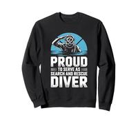 Proud To Serve As Search And Rescue Diver Sweatshirt
