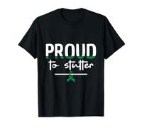 Proud to Stutter - Stuttering Awareness T-Shirt
