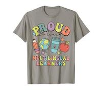 Proud to Teach Multilingual Learner ESL English Teacher T-Shirt