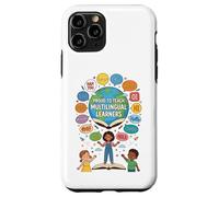 Proud To Teach Multilingual Learners ELL Education Classroom Case for iPhone 11 Pro