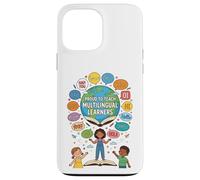 Proud To Teach Multilingual Learners ELL Education Classroom Case for iPhone 13 Pro Max