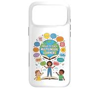 Proud To Teach Multilingual Learners ELL Education Classroom Case for iPhone 17 Pro Max