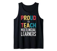 Proud to Teach Multilingual Learners Tank Top