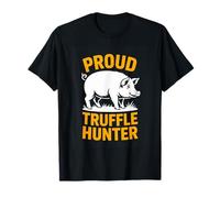 Proud Truffle Hunter Truffle Pig Forager T-Shirt