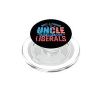 Proud Uncle Conservative Anti-Liberal PopSockets PopGrip for MagSafe