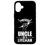 Proud Uncle of a Lineman Electrician Case for iPhone 16 Plus