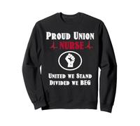Proud Union Nurse Safe Staffing Saves Night Shift RN ER ICU Sweatshirt