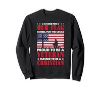 Proud Veteran I Stand For Our Flag I Kneel For The Cross Sweatshirt