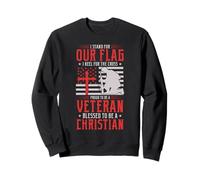 Proud Veteran I Stand For Our Flag I Kneel For The Cross Sweatshirt