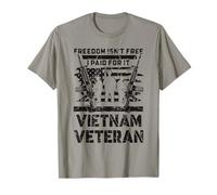 Proud Vietnam Veteran - Freedom Isn't Free I Paid For It T-Shirt