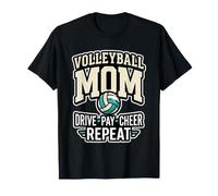Proud Volleyball Mom Drive Pay Cheer Repeat Sports Quote T-Shirt