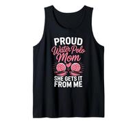 Proud Water Polo Mom She Gets It from Me Tank Top