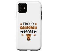 Proud Welshie Mom Welsh Terrier Dog Lover Case for iPhone 11