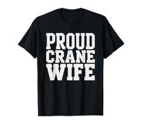 Proud Wife Crane Operator Construction Worker Family Spouse T-Shirt