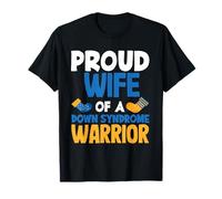 Proud Wife Of A Down Syndrome Warrior T21 Down Syndrome T-Shirt