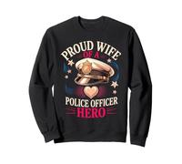 Proud Wife of a Police Officer Hero Law Enforcement Sweatshirt