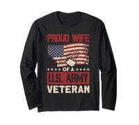 Proud Wife of A U.S. Army Veteran - Soldier Wife Long Sleeve T-Shirt