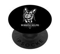 Proud Working Kelpie Dad Funny Dogs Owners Herding Dog PopSockets Adhesive PopGrip