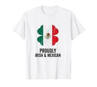 Proudly Irish & Mexican St Patricks Day Shirt Shamrock Tee T-Shirt
