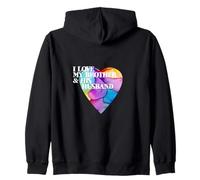 Proudly loving my brother & his husband heart LGBTQ+ family Zip Hoodie