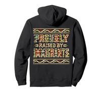 Proudly Raised by Immigrants Family (On Back) Pullover Hoodie