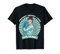 Proudly Saving Lives Nurse Funny for Nurses T-Shirt