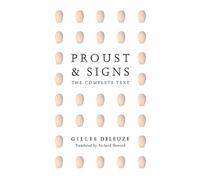 Proust and Signs: The Complete Text: 17 (Theory Out of Bounds)