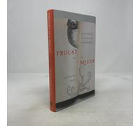 Proust and the Squid: The Story and Sciene of the Reading Brain