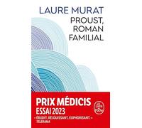 Proust, roman familial: Essai/Document
