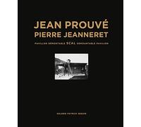 Prouve, Jean - Jean Prouv: SCAL Demountable Pavilion, 1940