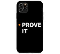 Prove It Evidence Driven Mindset Minimal Work Identity Case for iPhone 11 Pro Max