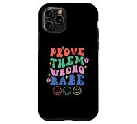 Prove Them Wrong Babe Retro Wavy Text Groovy Case for iPhone 11 Pro