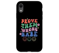 Prove Them Wrong Babe Retro Wavy Text Groovy Case for iPhone XR