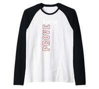 Prove Them Wrong Motivation Strength Raglan Baseball Tee