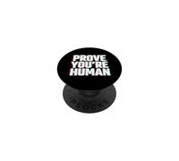 Prove You're Human Glitch Cyberpunk Tech Meme PopSockets Adhesive PopGrip