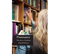 Provenance: Tales from a Bookshop